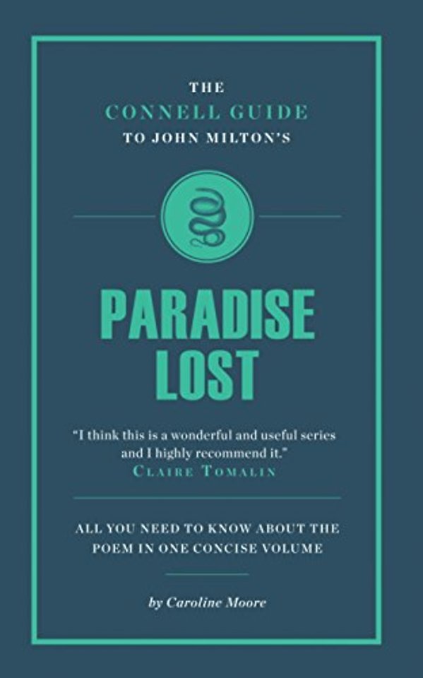 The Connell Guide To John Milton's Paradise Lost