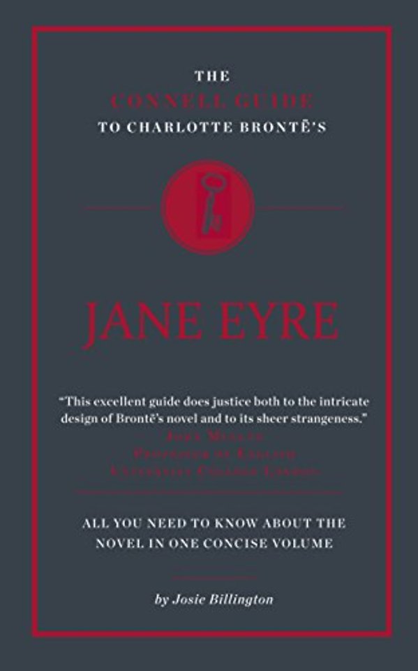 The Connell Guide To Charlotte Bronte's Jane Eyre