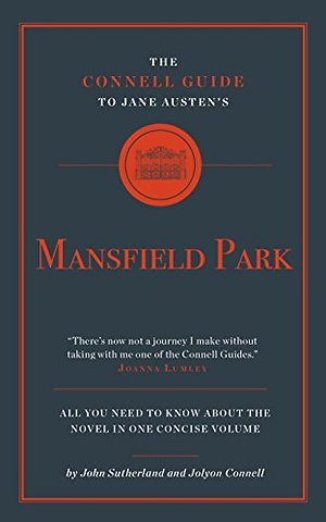 The Connell Guide to Jane Austen's Mansfield Park