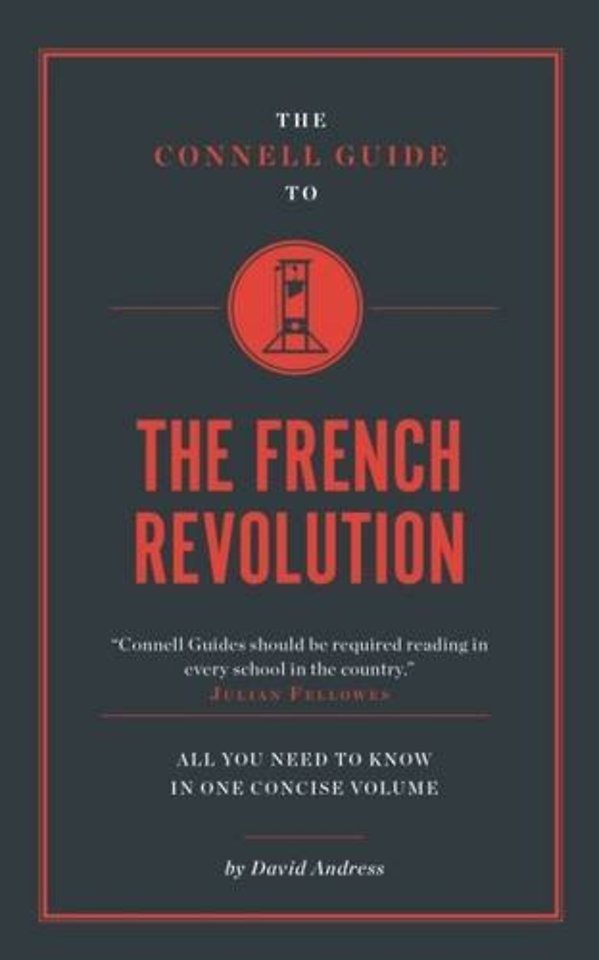 The Connell Guide To The French Revolution