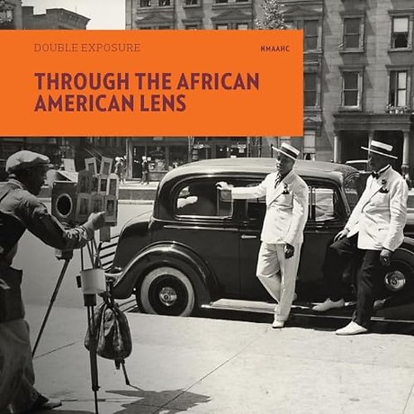Double Exposure: Through the African American Lens