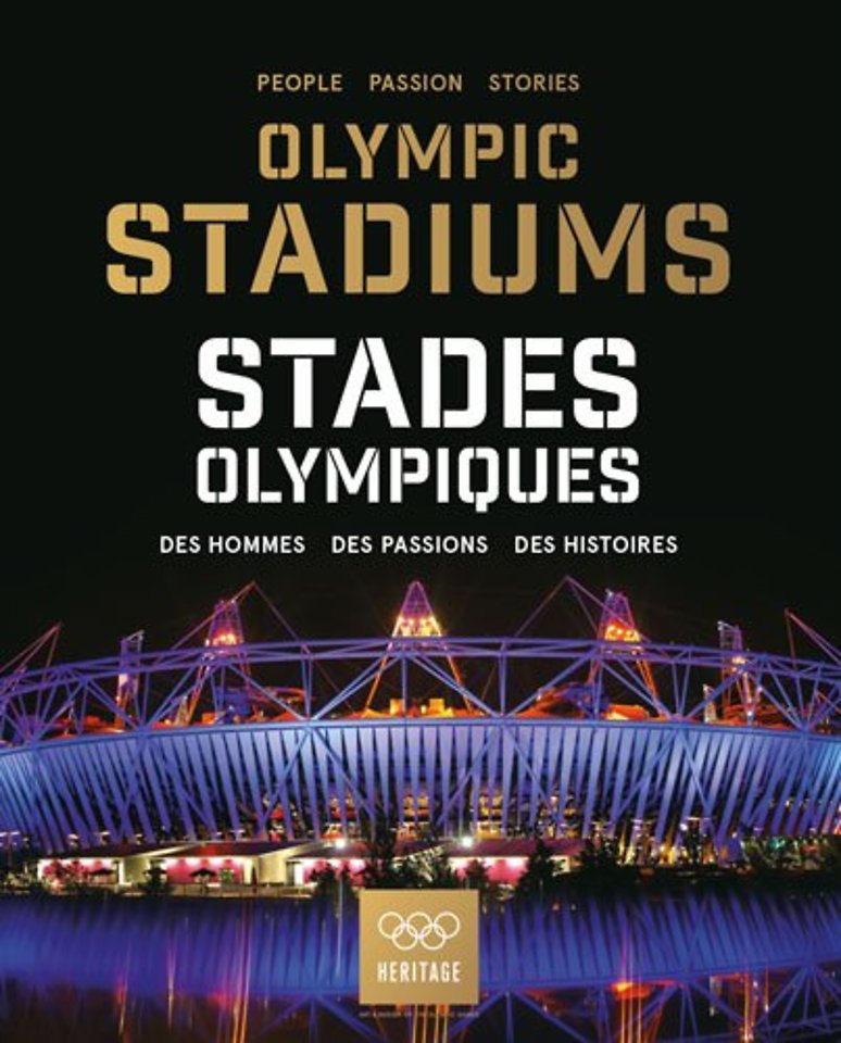 Olympic Stadiums: People, Passion, Stories