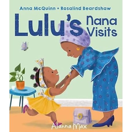 Lulu's Nana Visits