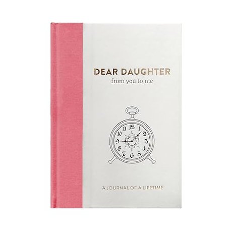 Dear Daughter, from you to me