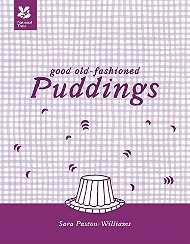 Good Old-Fashioned Puddings