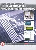 Home Automation Projects with Arduino