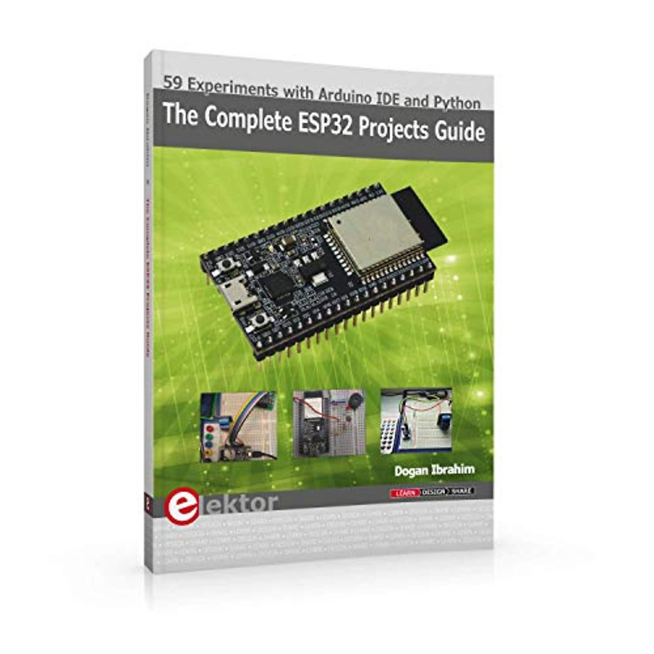 The Complete ESP32 Projects Guide