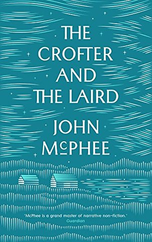The Crofter And The Laird