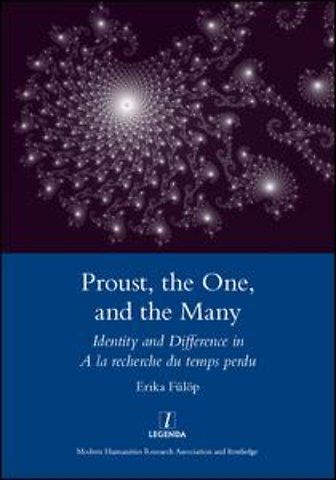 Proust, the One, and the Many