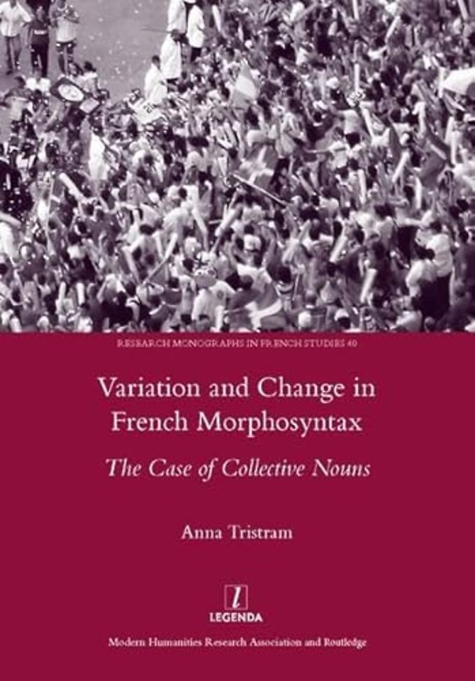 Variation and Change in French Morphosyntax