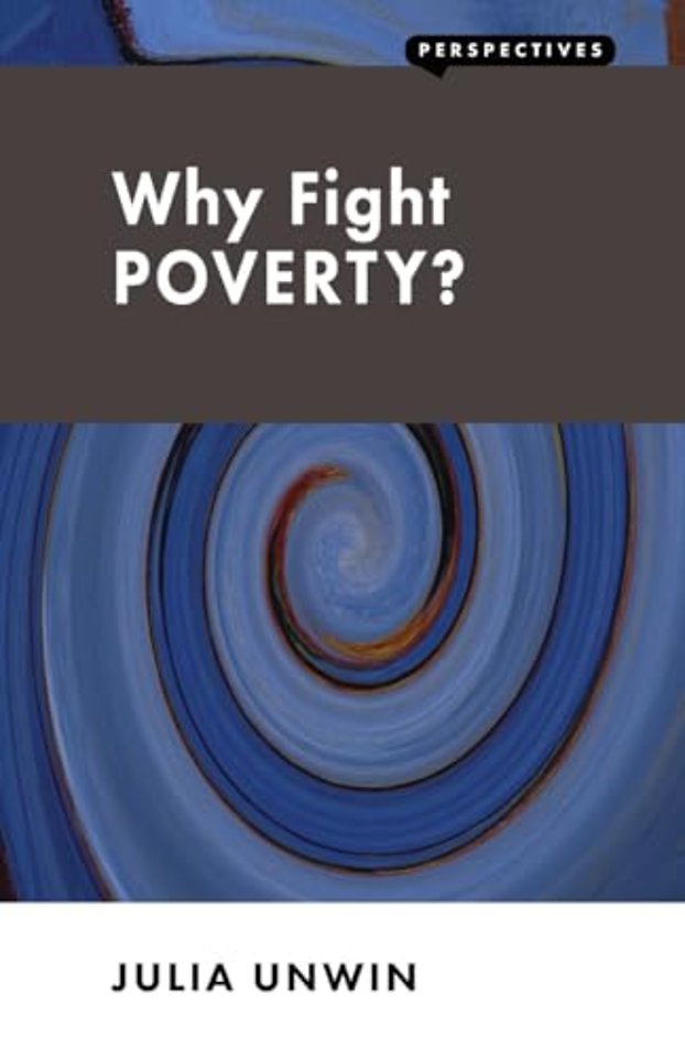 Why Fight Poverty?