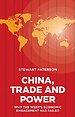 China, Trade and Power