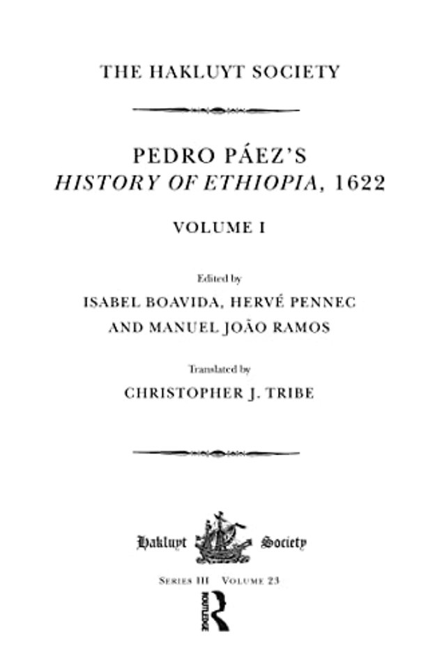 Pedro Páez's History of Ethiopia, 1622 / Volume I