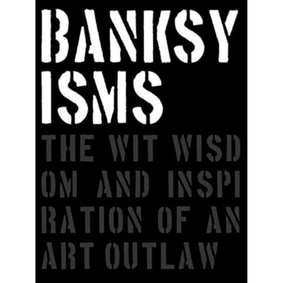 Banksyisms