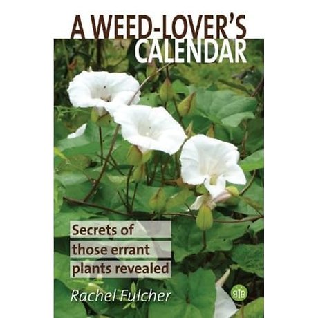 A Weed-Lover's Calendar