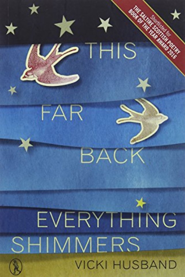 This Far Back Everything Shimmers