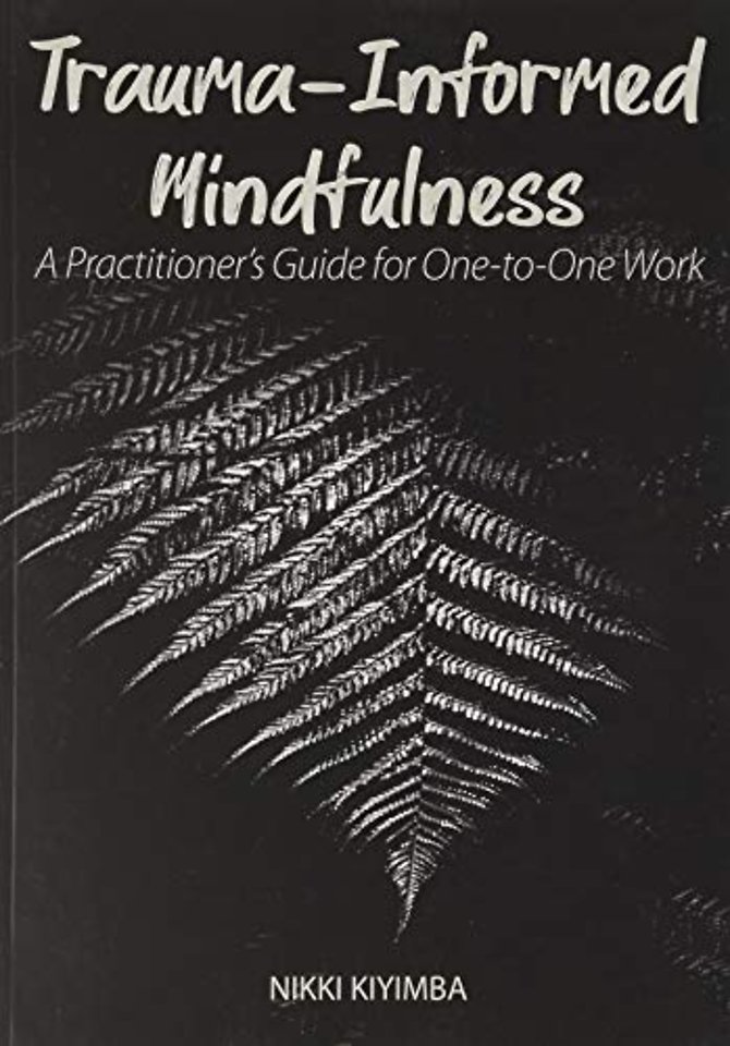 Trauma-Informed Mindfulness
