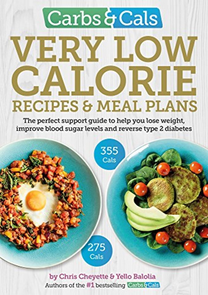 Carbs & Cals Very Low Calorie Recipes & Meal Plans