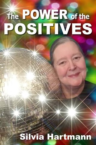 The Power Of The Positives