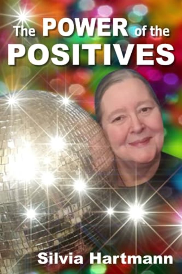 The Power Of The Positives
