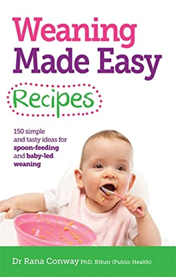 Weaning Made Easy Recipes