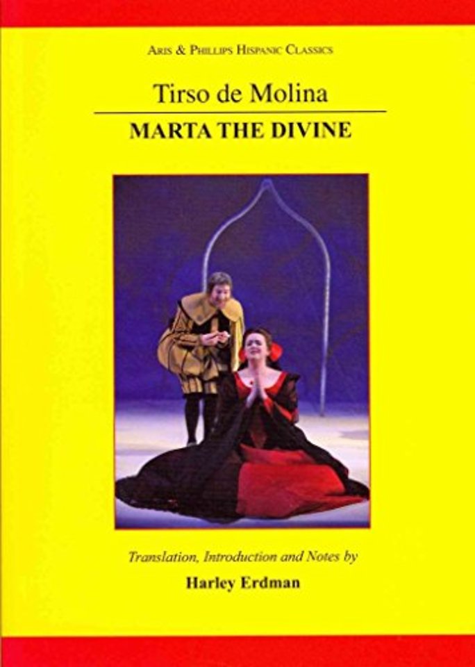 Tirso de Molina: Marta the Divine