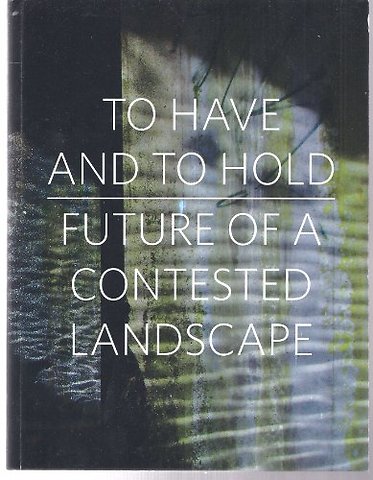 To Have and To Hold
