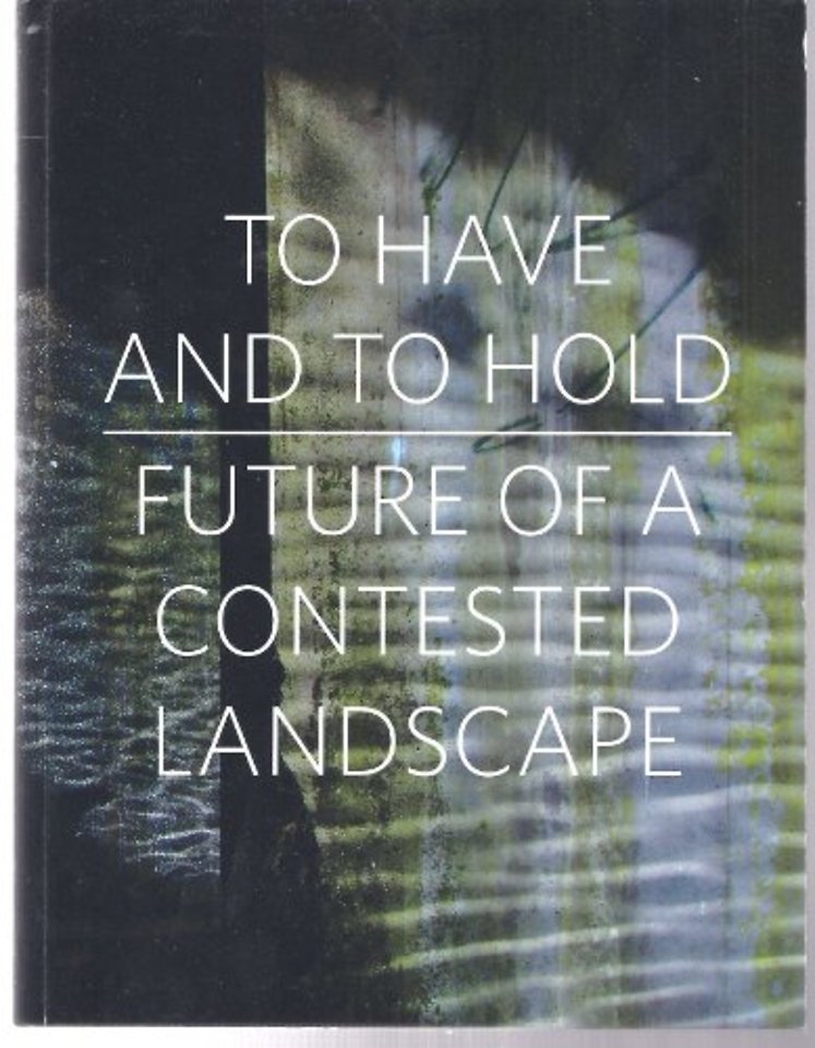 To Have and To Hold