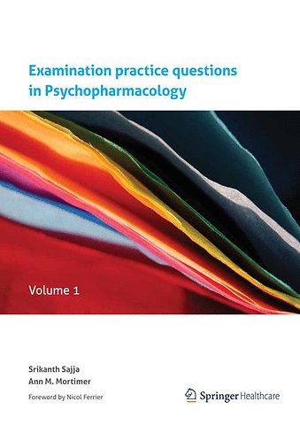 Practice questions in Psychopharmacology