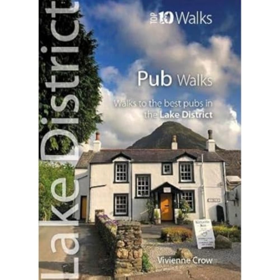 Pub Walks - Top 10 Walks Series, Lake District