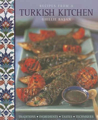 Recipes from a Turkish Kitchen