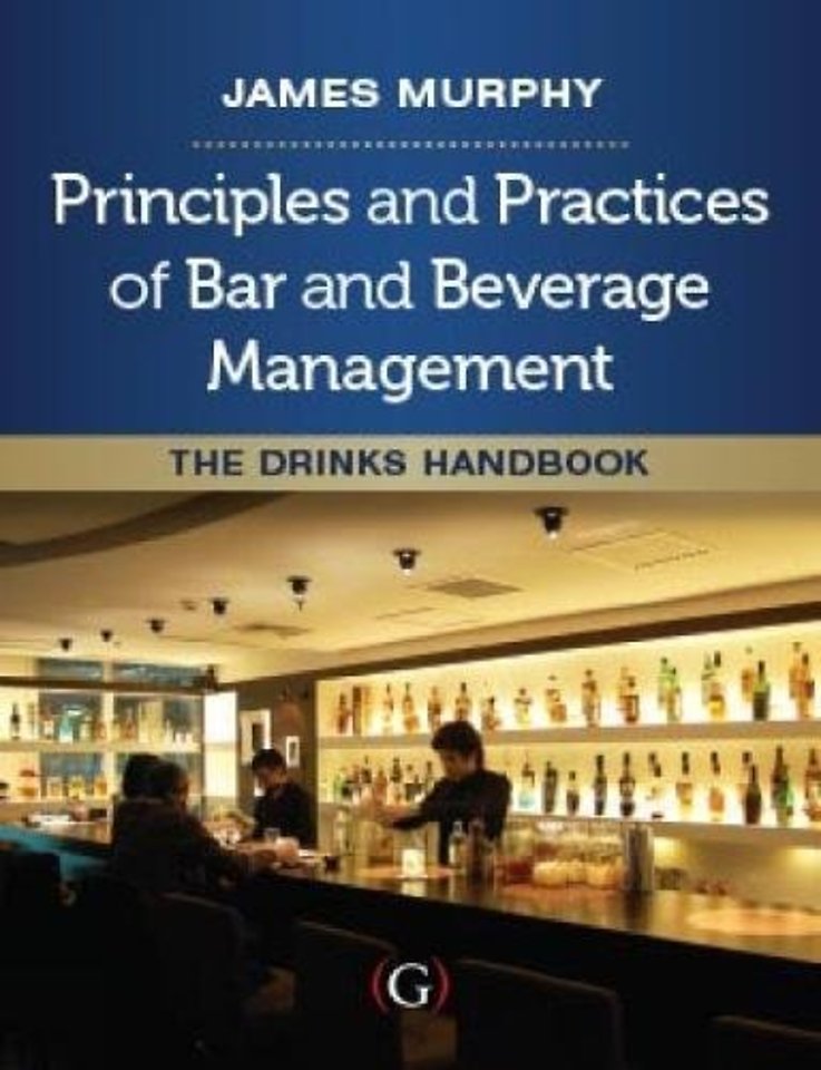 Principles and Practices of Bar and Beverage Management