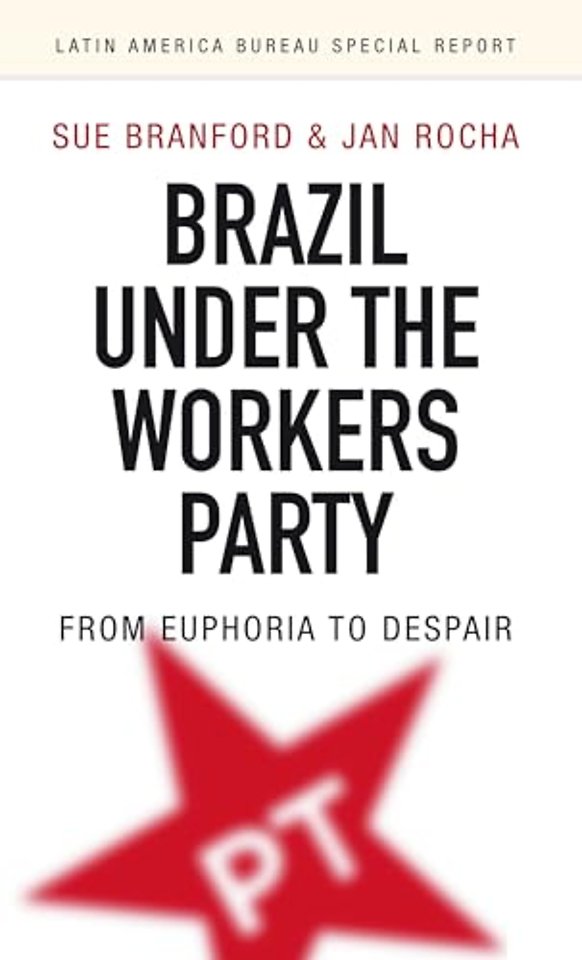 Brazil Under the Workers’ Party