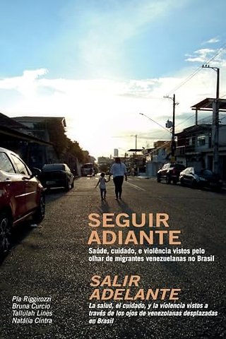 Seguir Adiante / Salir Adelante
