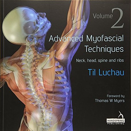 Advanced Myofascial Techniques: Volume 2