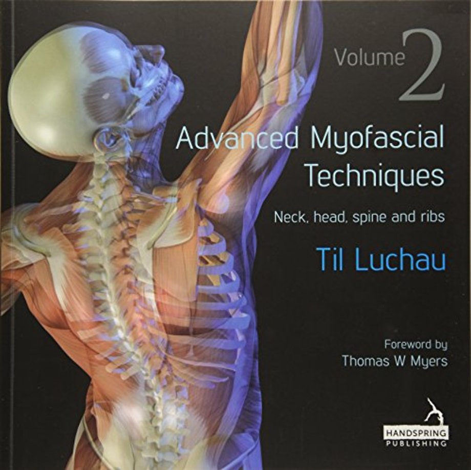 Advanced Myofascial Techniques: Volume 2