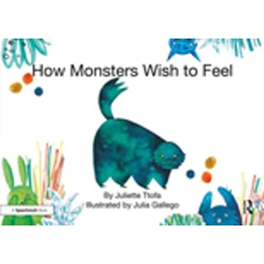 How Monsters Wish to Feel
