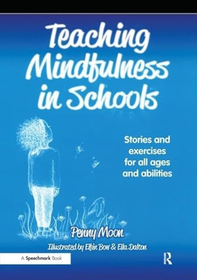Teaching Mindfulness in Schools