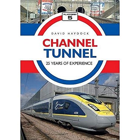 Channel Tunnel: 25 Years of Experience