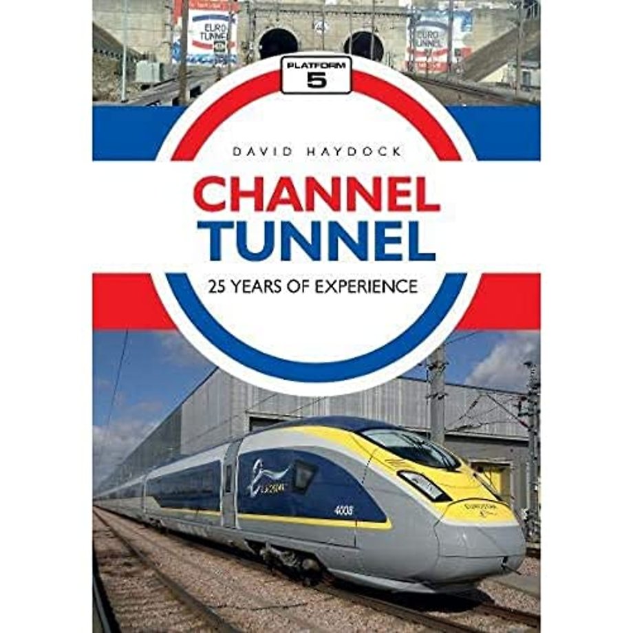 Channel Tunnel: 25 Years of Experience