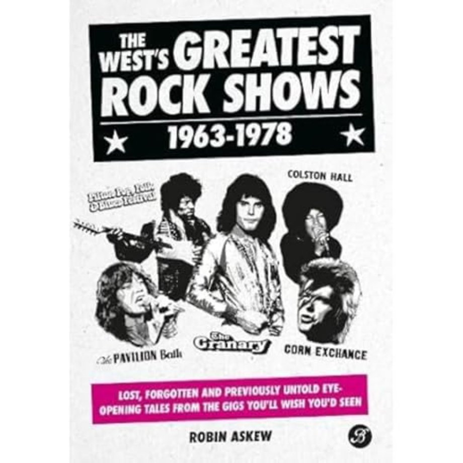 The West's Greatest Rock Shows 1963-1978