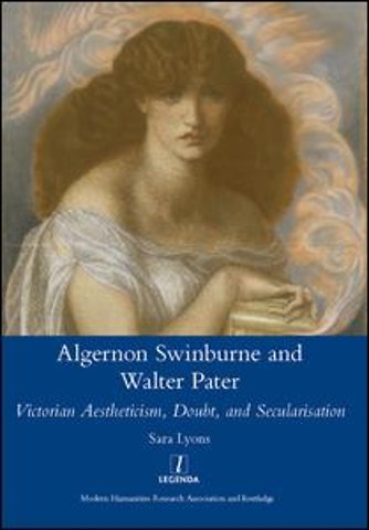 Algernon Swinburne and Walter Pater