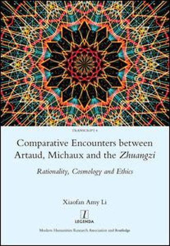 Comparative Encounters Between Artaud, Michaux and the Zhuangzi