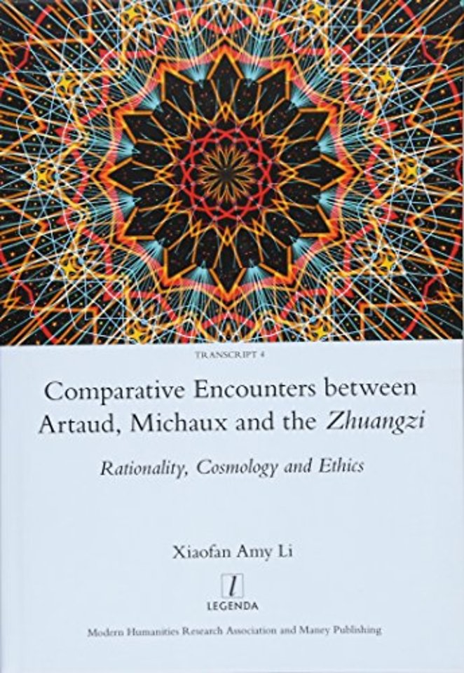 Comparative Encounters Between Artaud, Michaux and the Zhuangzi