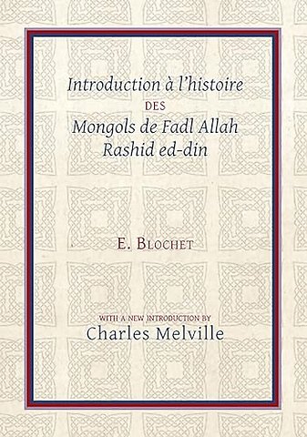 Introduction a l'Histoire des Mongols de Fadl Allah Rashid ed-din
