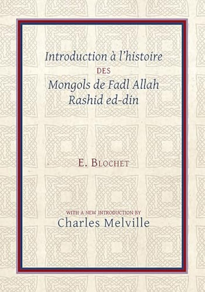 Introduction a l'Histoire des Mongols de Fadl Allah Rashid ed-din