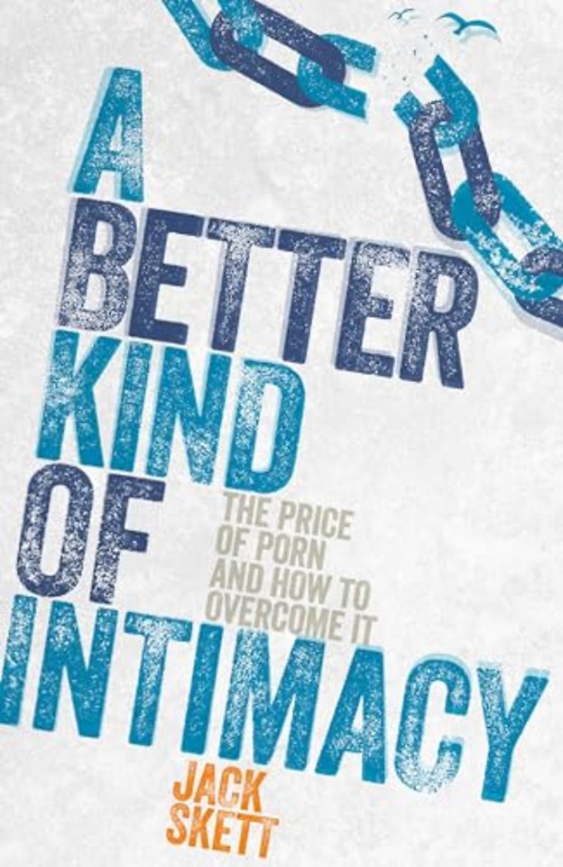 A Better Kind of intimacy