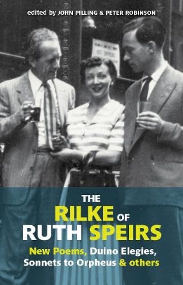 The Rilke of Ruth Spiers