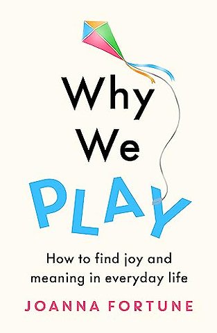 Why We Play