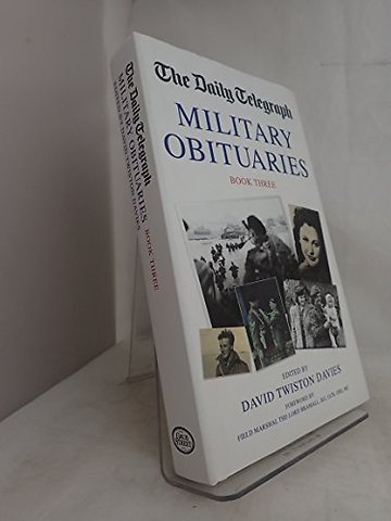 The Daily Telegraph Military Obituaries Book Three